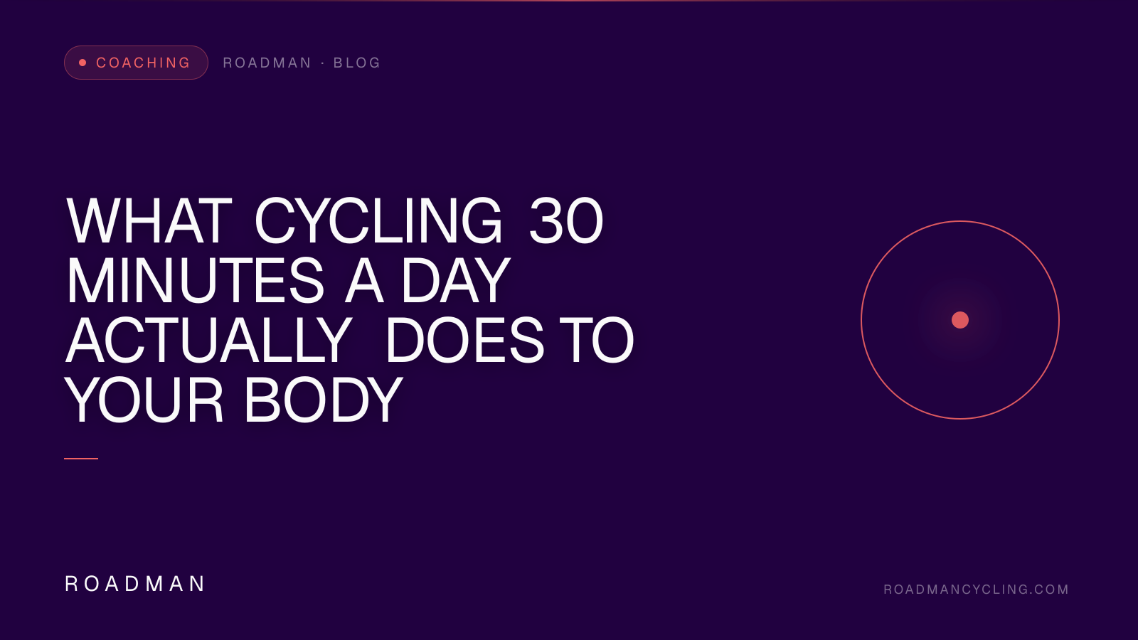 What Cycling 30 Minutes a Day Actually Does to Your Body