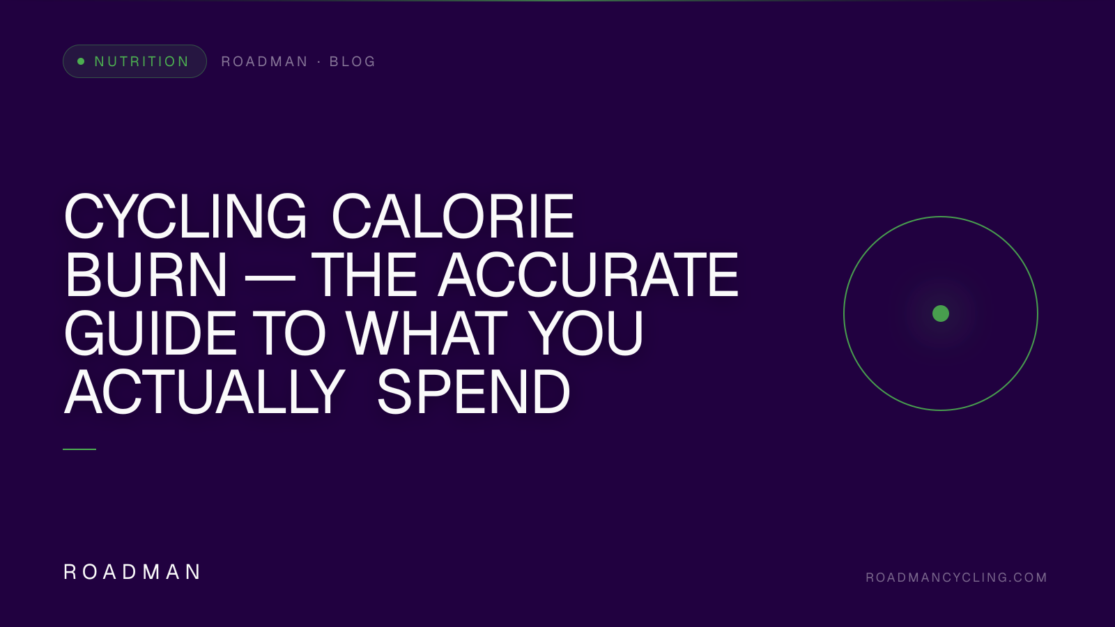 Cycling Calorie Burn — The Accurate Guide to What You Actually Spend