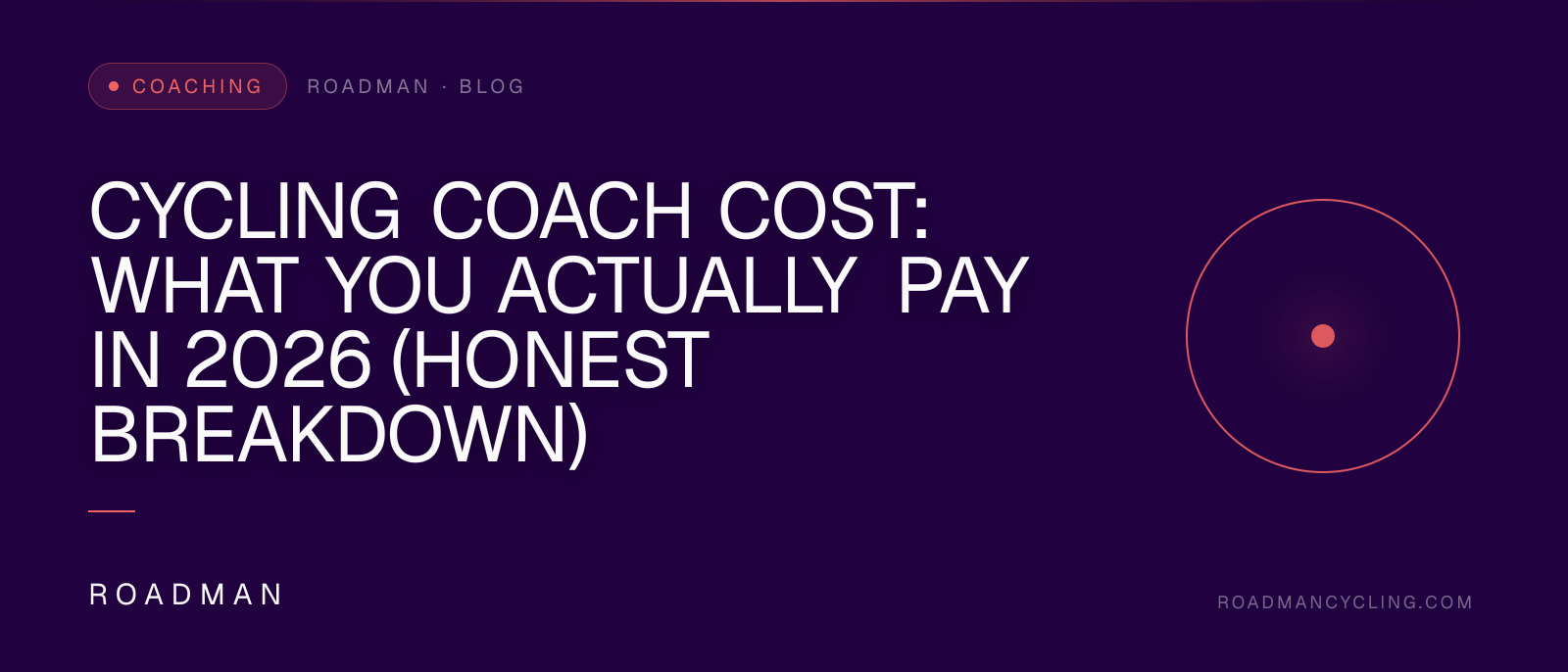 Cycling Coach Cost: What You Actually Pay in 2026 (Honest Breakdown)
