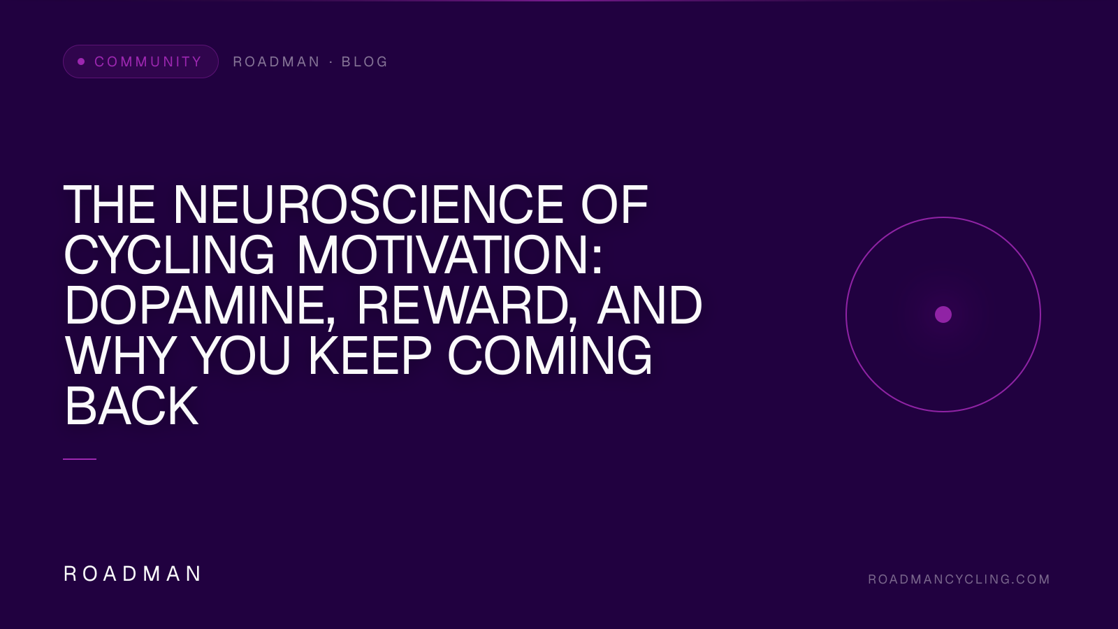 The Neuroscience of Cycling Motivation: Dopamine, Reward, and Why You Keep Coming Back