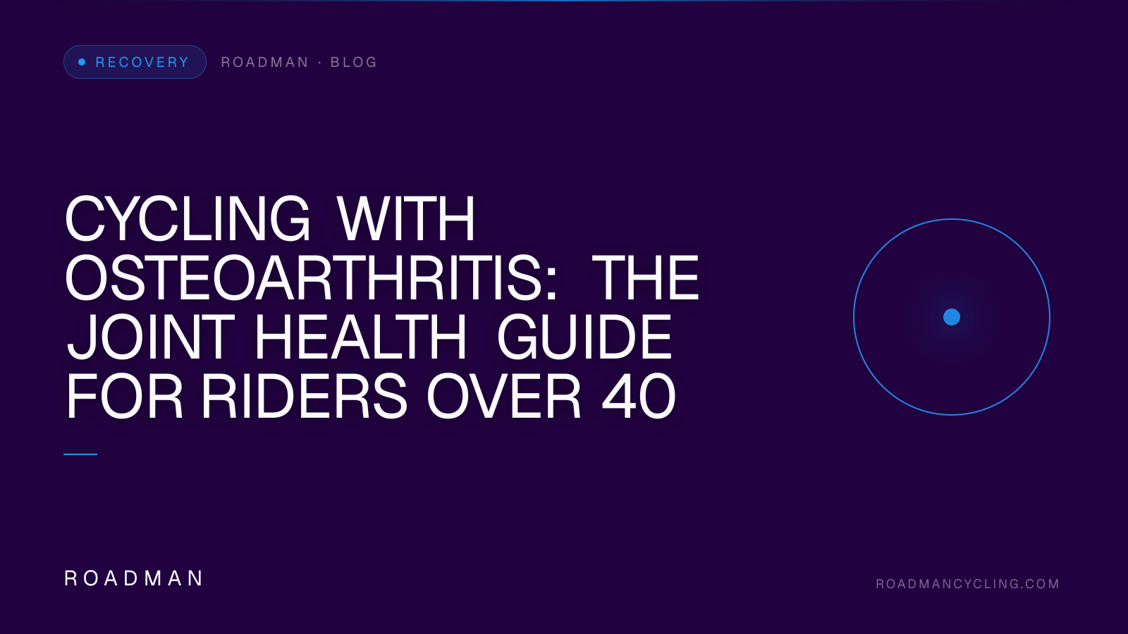 Cycling with Osteoarthritis: The Joint Health Guide for Riders Over 40