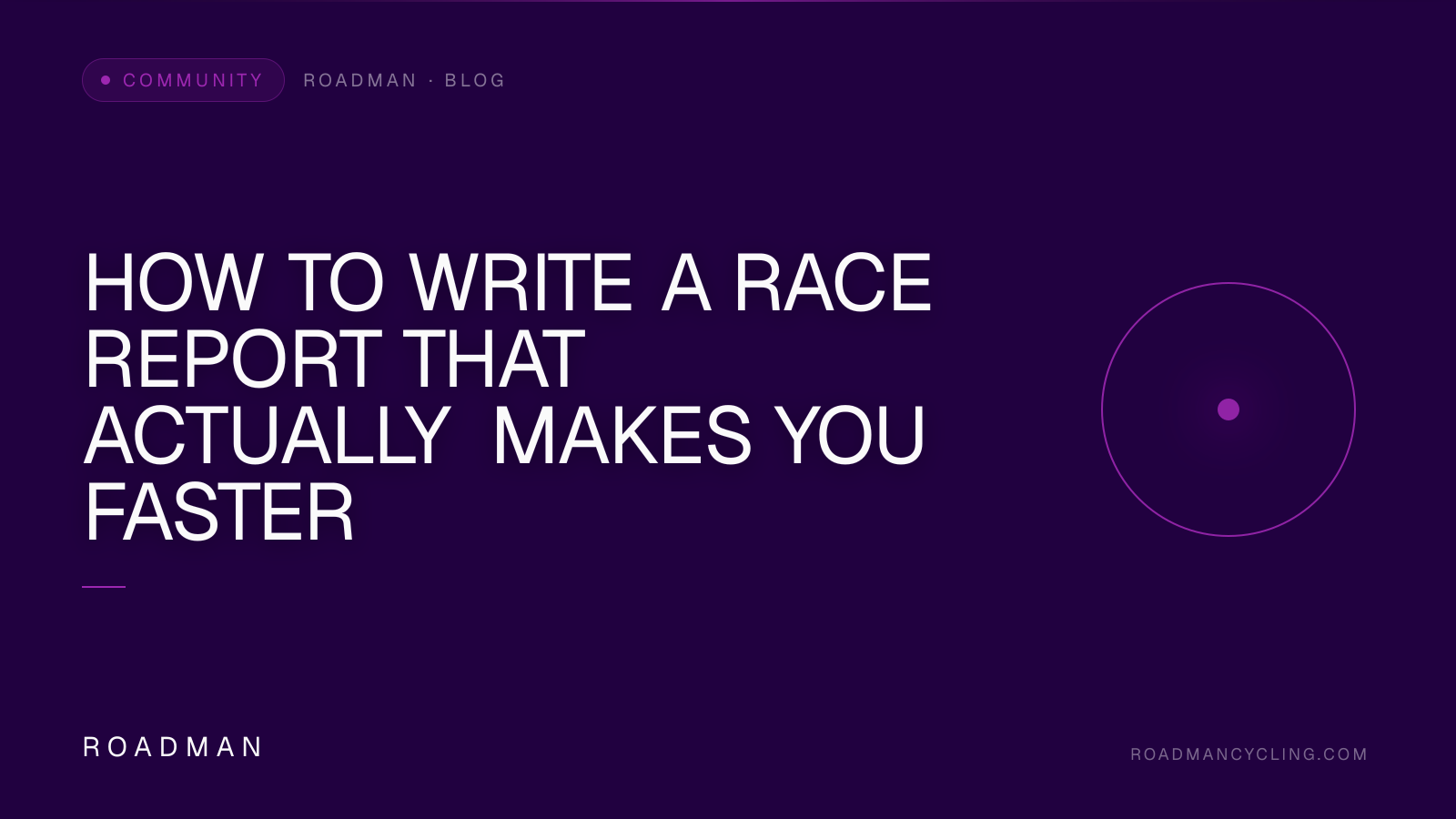 How to Write a Race Report That Actually Makes You Faster