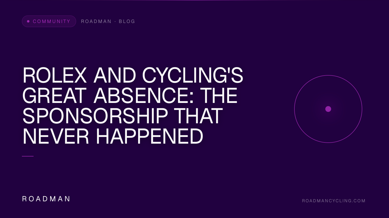 Rolex and Cycling's Great Absence: The Sponsorship That Never Happened