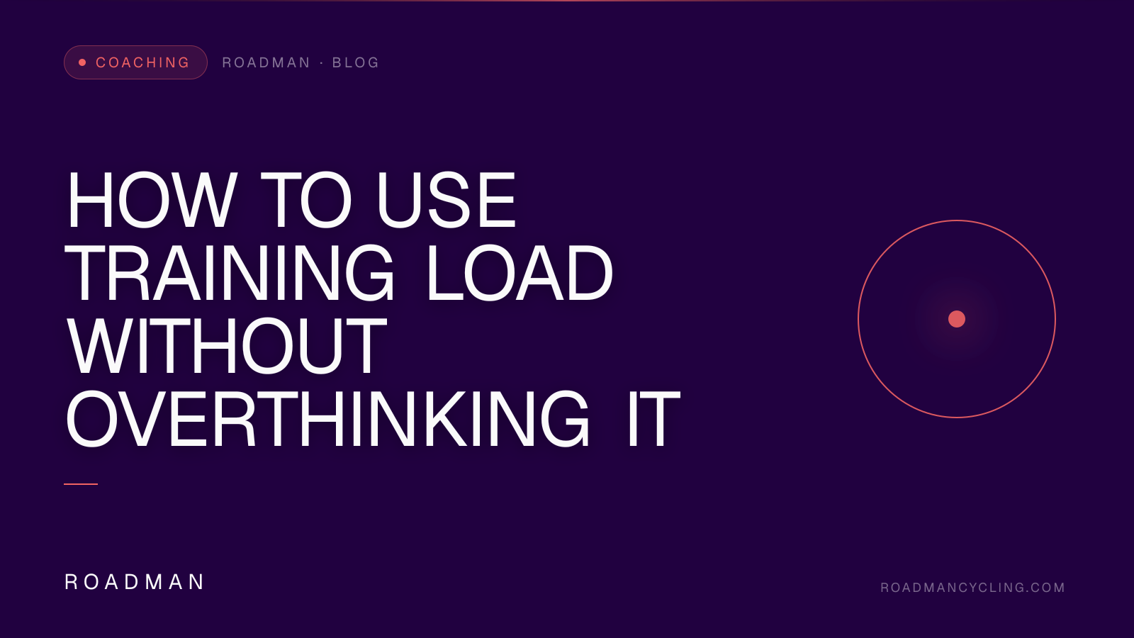 How to Use Training Load Without Overthinking It