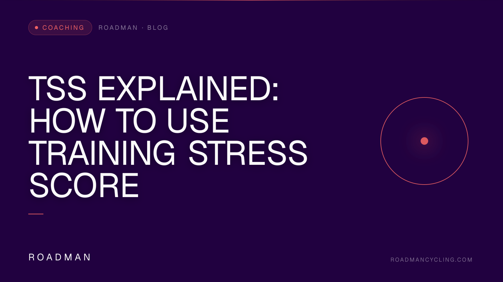 TSS Explained: How to Use Training Stress Score