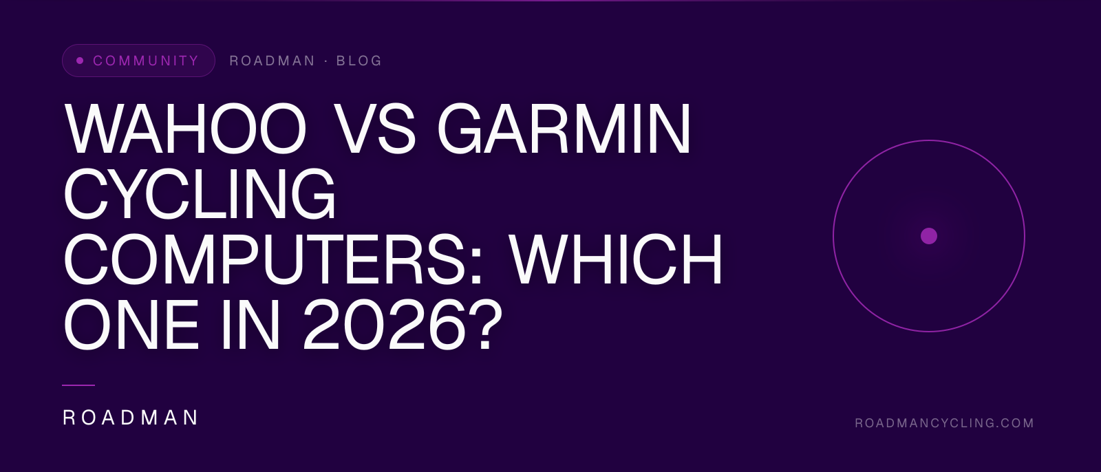 Wahoo vs Garmin Cycling Computers: Which One in 2026?