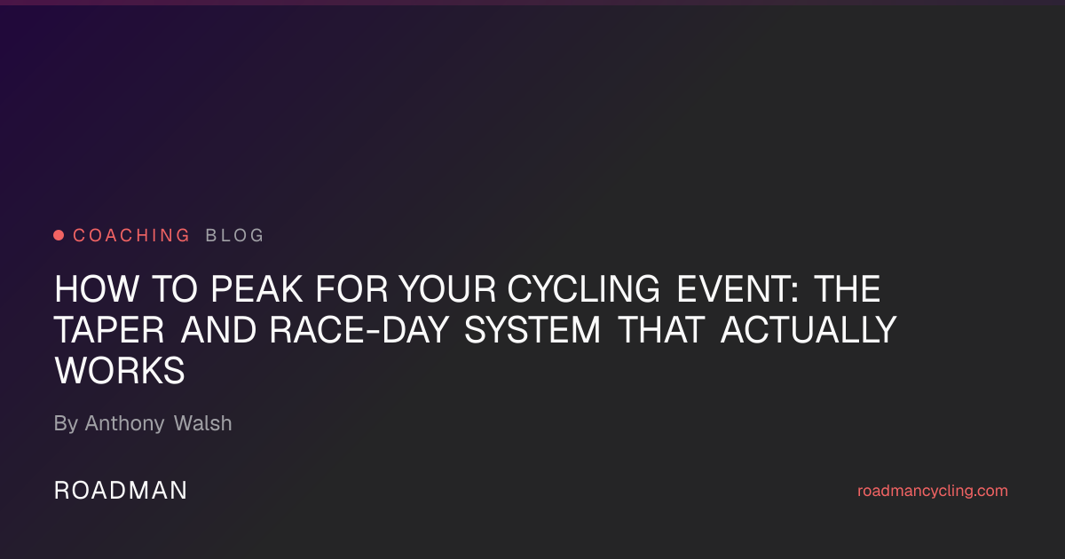 Cycling Taper Guide: Peak for Your Event (2026) | Roadman Cycling