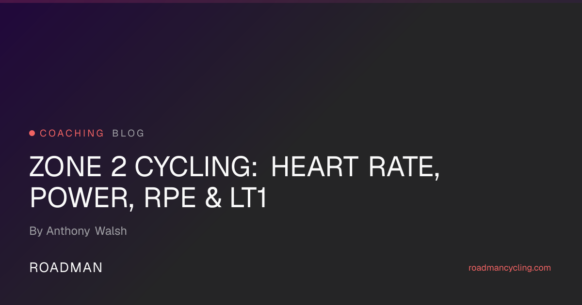 Zone 2 Cycling: Heart Rate vs Power vs RPE | Roadman Cycling