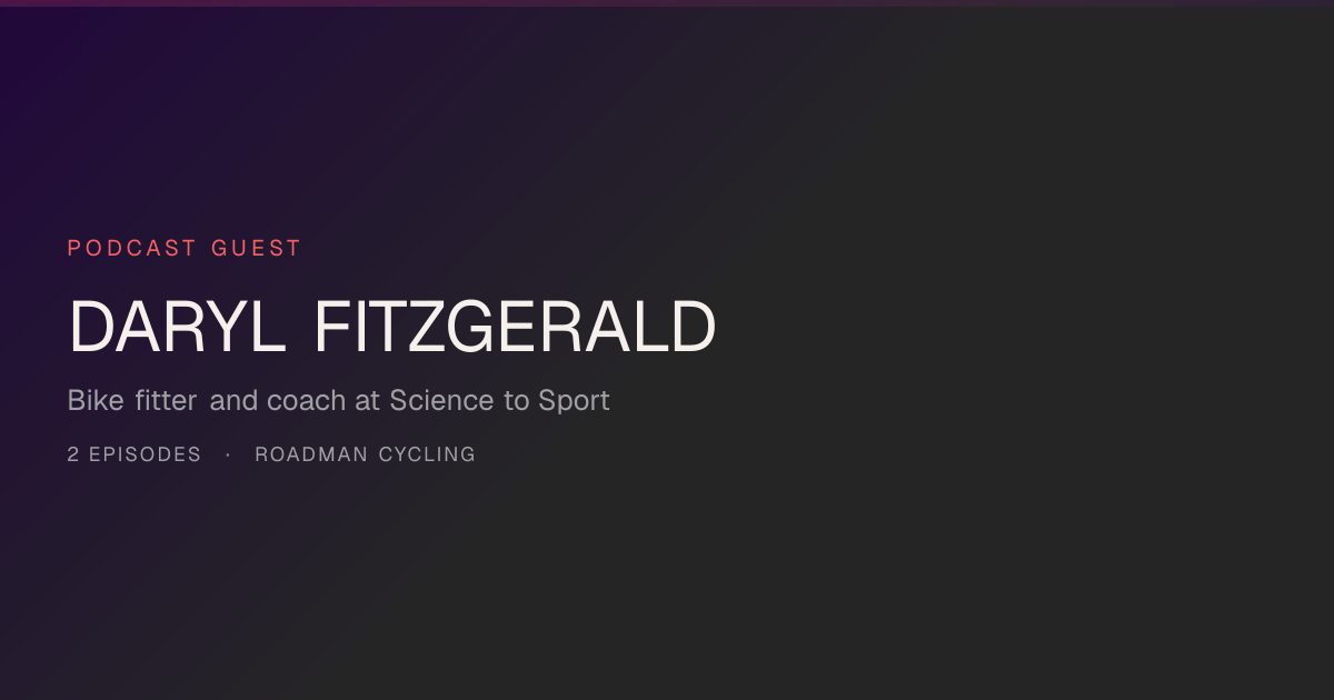 Daryl Fitzgerald — Podcast Guest | Roadman Cycling